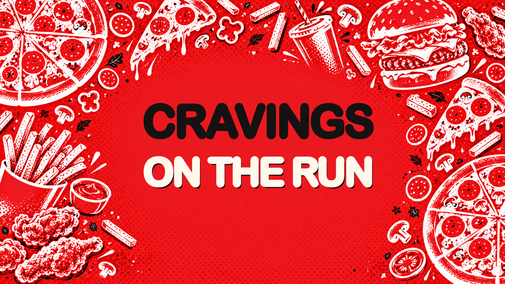 Cravings on the Run